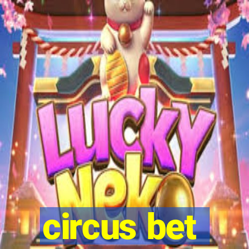 circus bet